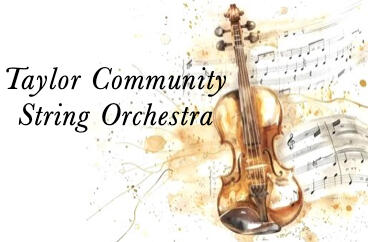 Amateur Orchestra Taylor Community String Orchestra